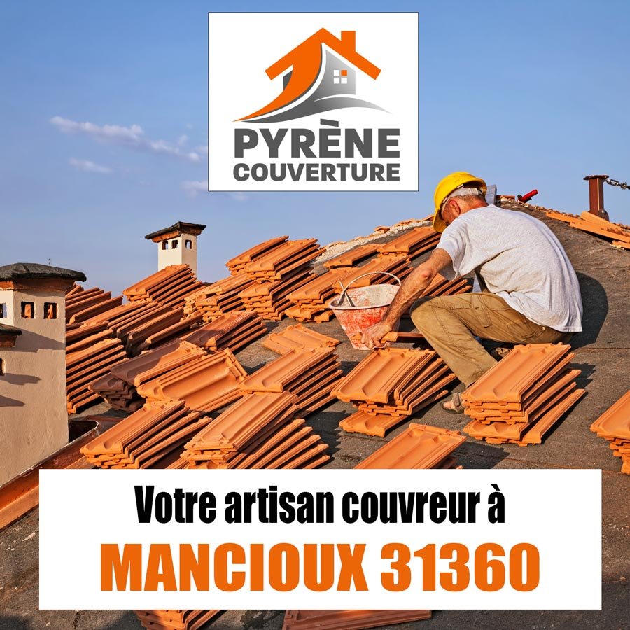 Couvreur Mancioux chez PYRÈNE COUVREUR